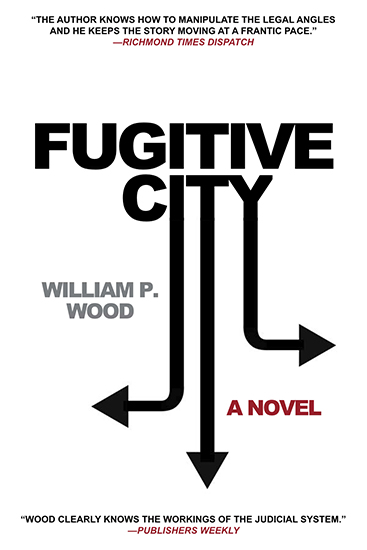 William P. Wood: Fugitive City